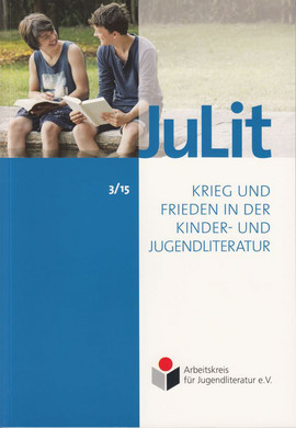 Cover: Krieg und Frieden in der Kinder- und Jugendliteratur