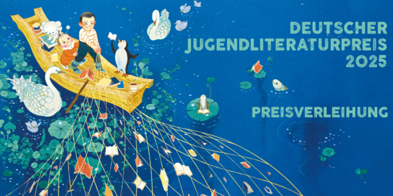 Veranstaltung Deutscher Jugendliteraturpreis 2025 Bild zu Veranstaltung Deutscher Jugendliteraturpreis 2025