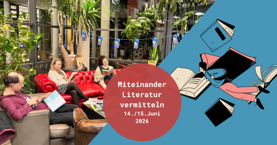 Bild zu Veranstaltung Miteinander Literatur vermitteln