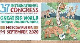 IBBY-Kongress in Moskau 2020 IBBY-Kongress in Moskau 2020