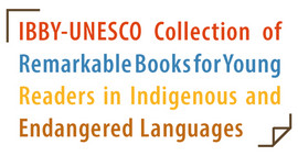 IBBY-UNESCO-Sammlung bedrohter Sprachen IBBY-UNESCO-Sammlung bedrohter Sprachen