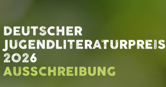 Deutscher Jugendliteraturpreis 2026 ausgeschrieben